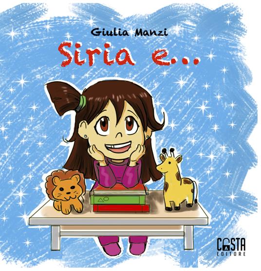 Siria e.... Nuova ediz. - Giulia Manzi - copertina