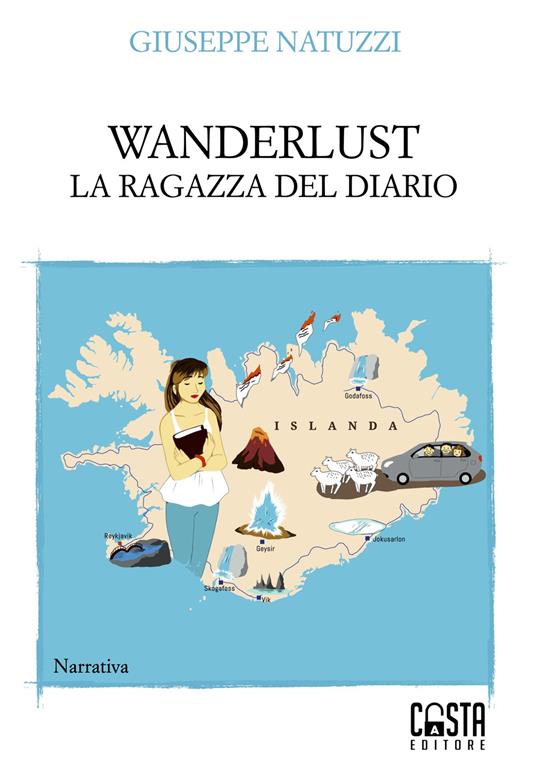 Wanderlust. La ragazza del diario - Giuseppe Natuzzi - copertina