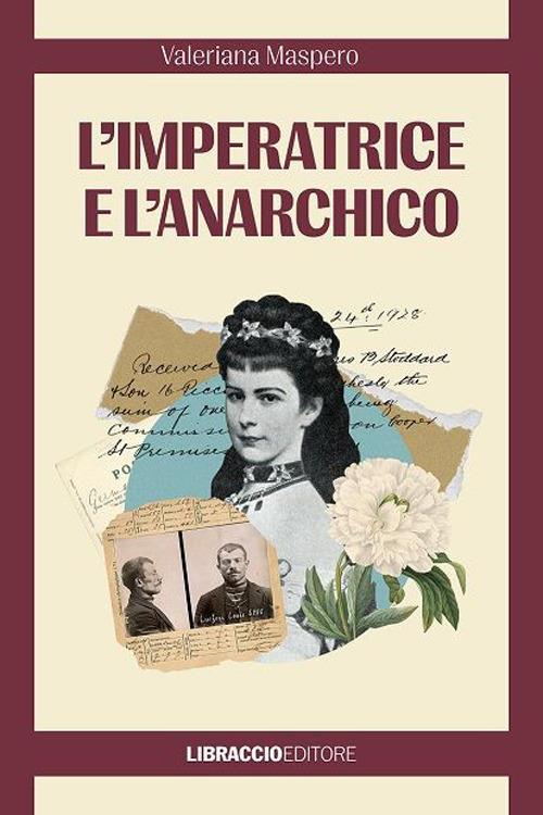 L'imperatrice e l'anarchico - Valeriana Maspero - copertina