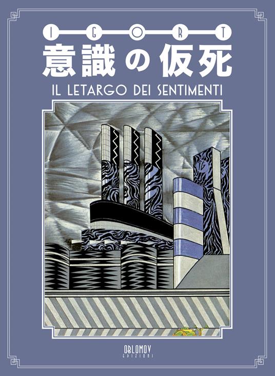 Ishiki no kashi. Il letargo dei sentimenti. Ediz. speciale - Igort - copertina