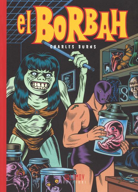 El borbah - Charles Burns - copertina