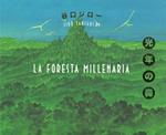 La foresta millenaria