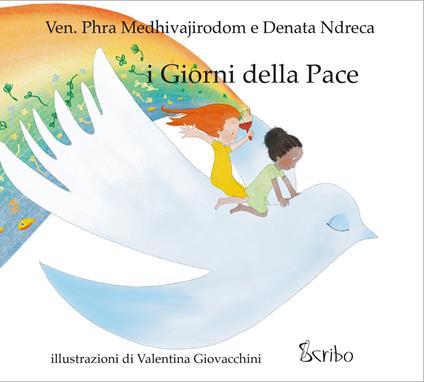 I giorni della pace - Phra Medhivajirodom,Denata Ndreca - copertina