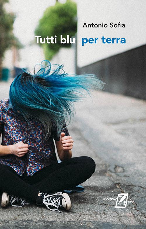 Tutti blu per terra - Antonio Sofia - copertina