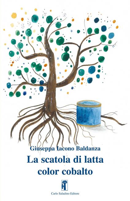 La scatola di latta color cobalto - Giuseppa Iacono Baldanza - copertina