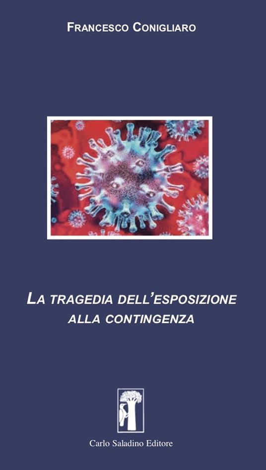 La tragedia dell’esposizione alla contingenza - Francesco Conigliaro - copertina