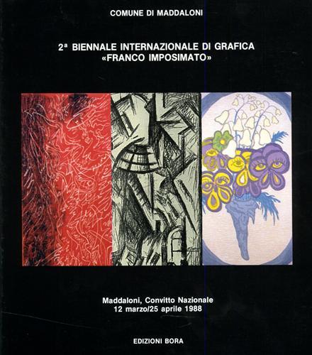 Seconda Biennale internazionale di grafica Franco Imposimato - Sissi Aslan,Giorgio Di Genova,Nicola Micieli - copertina