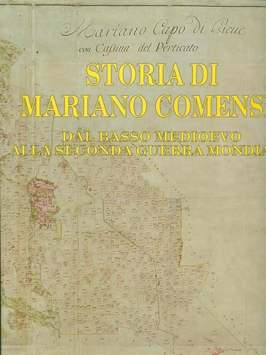 Storia di Mariano Comense. Vol. 2: Dal basso Medioevo alla seconda guerra mondiale. - 4