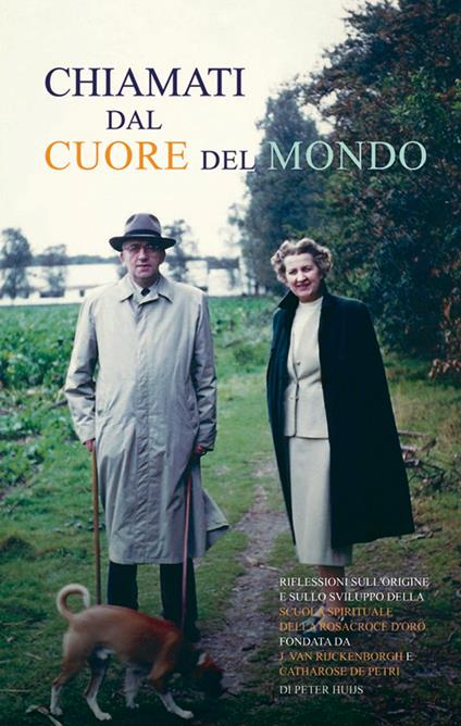 Chiamati dal cuore del mondo - Peter Huijs - copertina