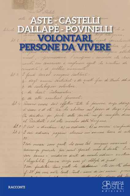 Volontari, persone da vivere - Fiorenza Aste,Andreana Castelli,Chiara Dallapè - copertina