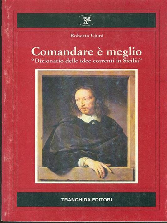 Comandare è meglio - Roberto Ciuni - copertina