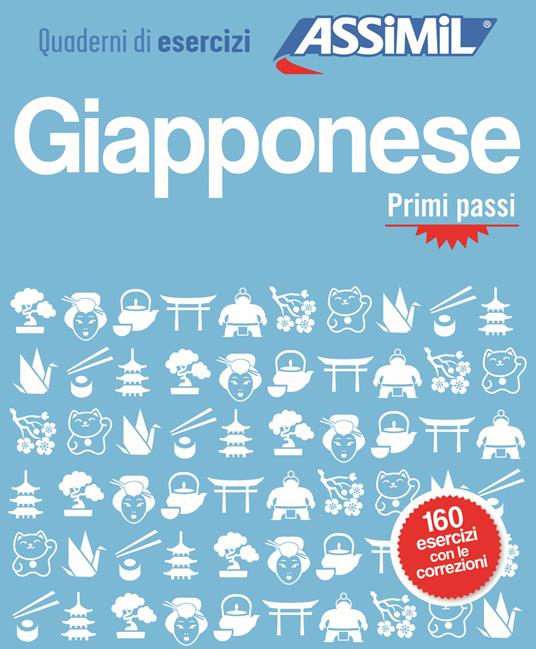 Giapponese. Quaderno di esercizi. Primi passi - Catherine Garnier,Nozomi Takahashi - copertina