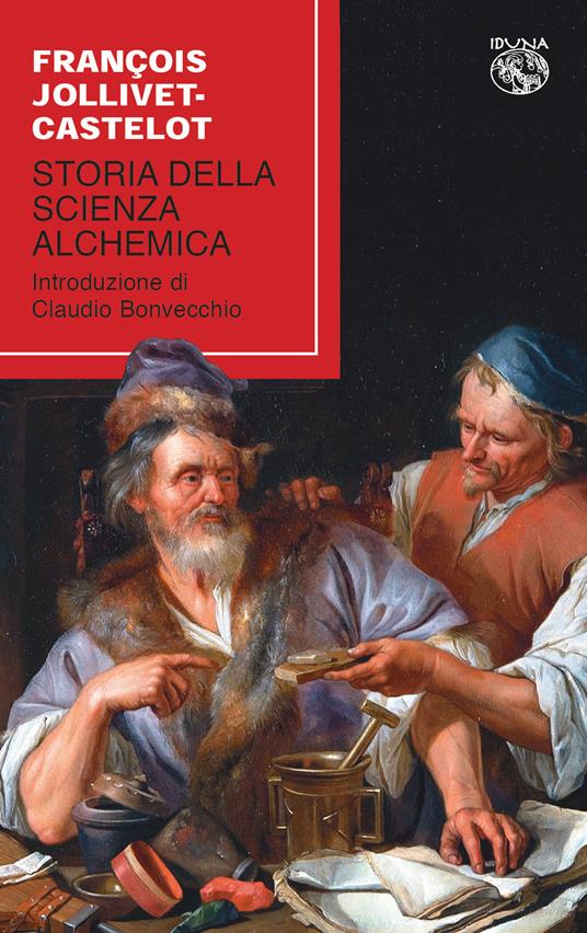 Storia della scienza alchemica - François Jollivet Castellot - copertina