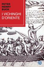 I vichinghi d'Oriente