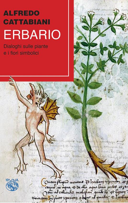 Erbario. Dialogo sulle piante e sui fiori simbolici - Alfredo Cattabiani - copertina