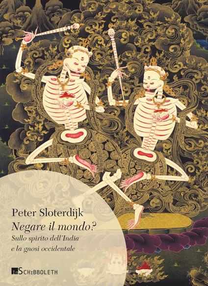 Negare il mondo? Sullo spirito dell'India e la gnosi occidentale - Peter Sloterdijk - copertina