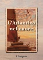 L' Atlantico nel cuore