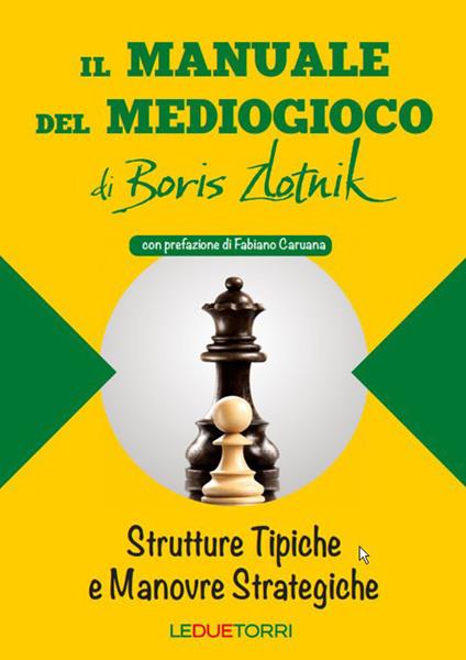 Il manuale del mediogioco di Boris Zlotnik - Boris Zlotnik - copertina