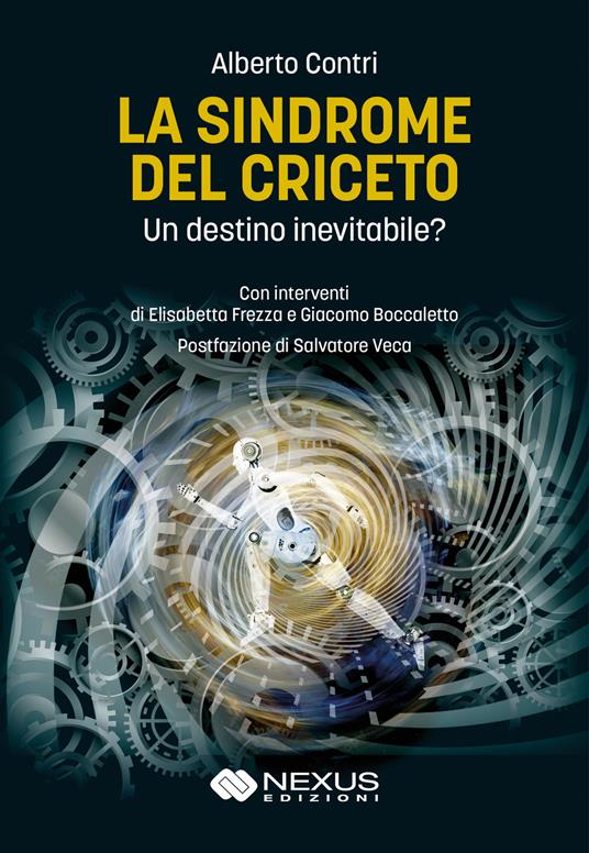 La sindrome del criceto. Un destino inevitabile? - Alberto Contri - copertina