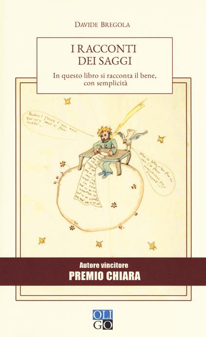 I racconti dei saggi. In questo libro si racconta il bene, con semplicità - Davide Bregola - copertina