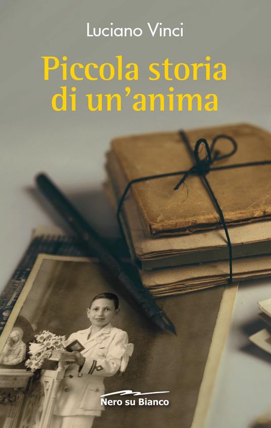 Piccola storia di un'anima - Luciano Vinci - copertina