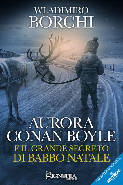 Aurora Conan Boyle e il grande segreto di Babbo Natale - Wladimiro Borchi - copertina