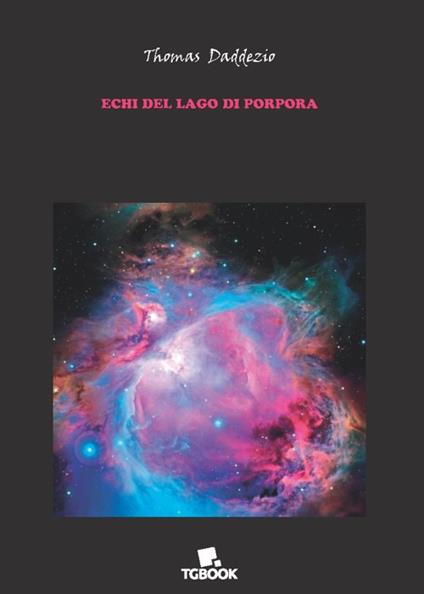 Echi del lago di porpora - Thomas Daddezio - copertina