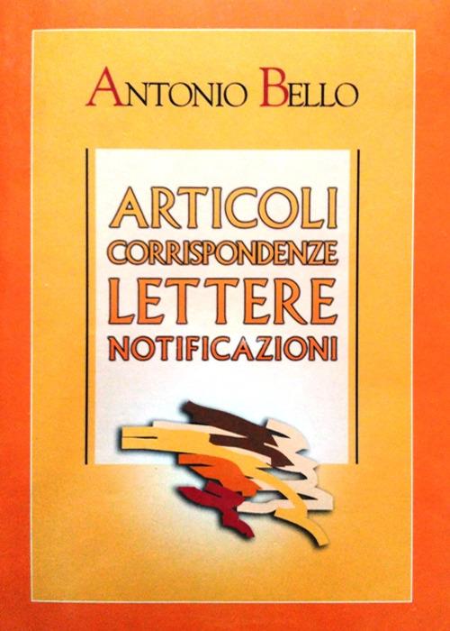 Articoli, corrispondenze, lettere, notificazioni - Antonio Bello - copertina