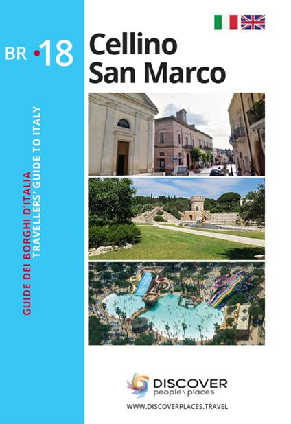 Guida turistica di Cellino San Marco-Travellers'guide to Cellino San Marco. Ediz. bilingue - Claudia Bettiol - copertina