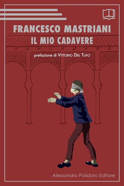 Il mio cadavere - Francesco Mastriani - copertina