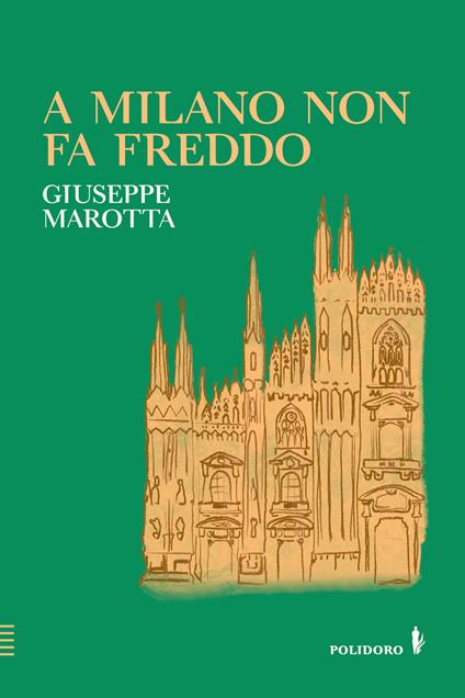 A Milano non fa freddo - Giuseppe Marotta - copertina