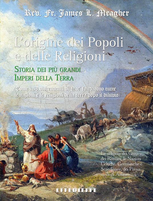 L'origine dei popoli e delle religioni - James L. Meagher - copertina