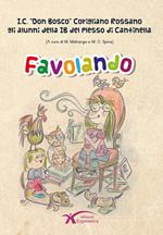 Favolando. Ediz. illustrata