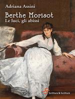 Berthe Morisot. Le luci, gli abissi