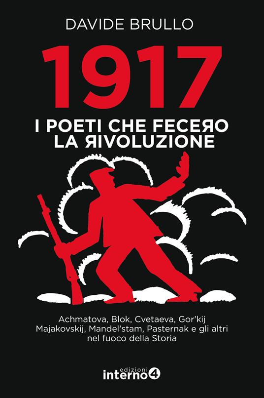 1917. I poeti che fecero la rivoluzione - Davide Brullo - copertina