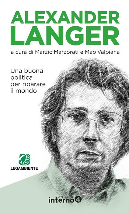 Alexander Langer. Una buona politica per riparare il mondo - copertina