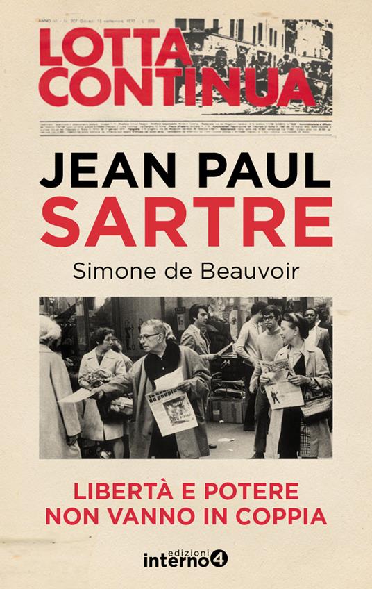 Libertà e potere non vanno in coppia - Beauvoir, Simone de - Sartre, Jean- Paul - Ebook - EPUB2 con Adobe DRM | IBS