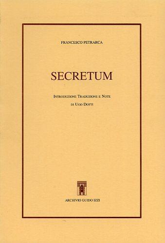 Secretum. Testo latino a fronte - Francesco Petrarca - copertina