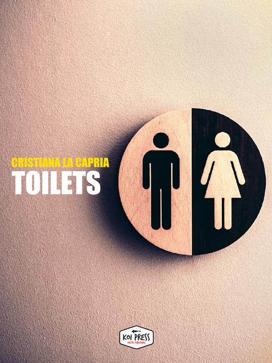 Toilets - Cristiana La Capria - ebook