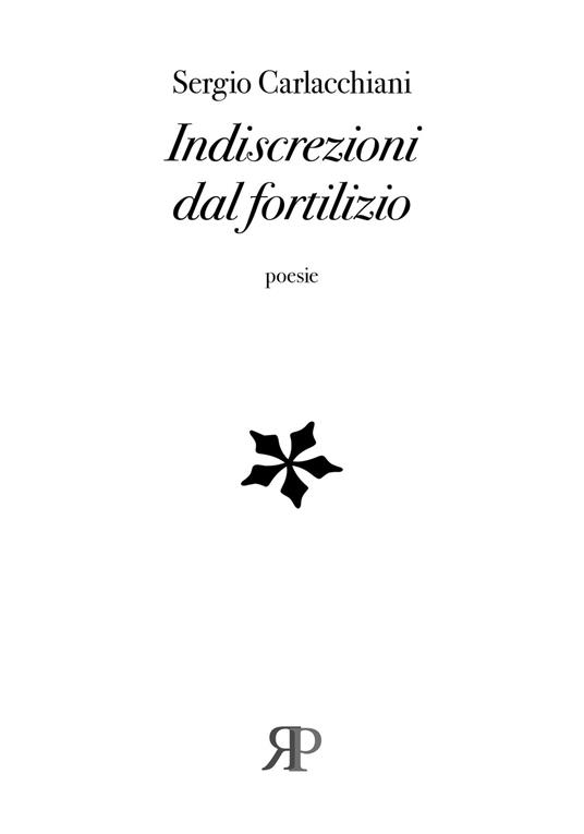 Indiscrezioni dal fortilizio - Sergio Carlacchiani - copertina