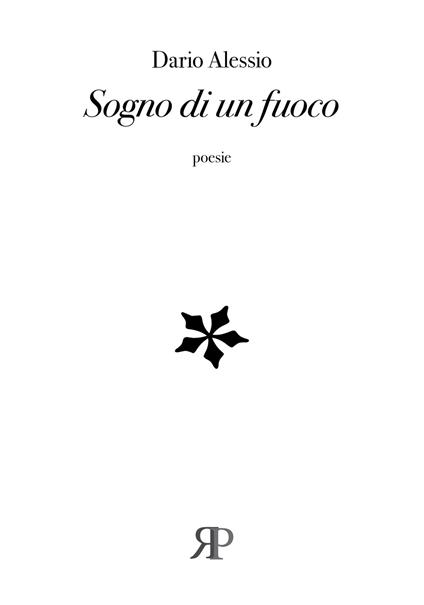 Sogno di un fuoco - Dario Alessio - copertina