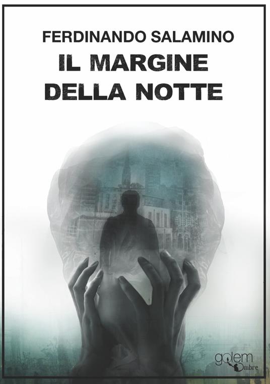 Il margine della notte - Ferdinando Salamino - copertina