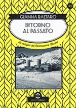 Ritorno al passato. Le indagini del commissario Martini