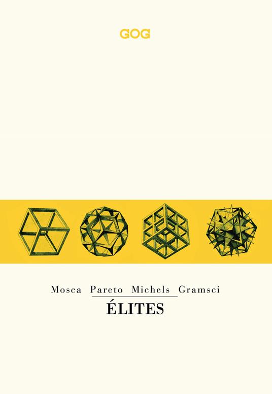 Élites - Gaetano Mosca,Vilfredo Pareto,Robert Michels - copertina