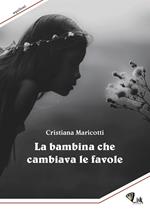 La bambina che cambiava le favole