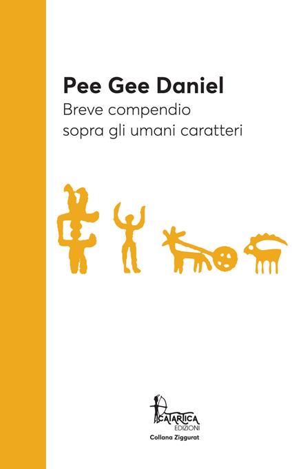 Breve compendio sopra gli umani caratteri - Pee Gee Daniel - copertina