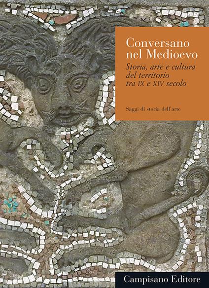 Conversano nel medioevo. Storia, arte e cultura del territorio tra IX e XIV secolo - copertina