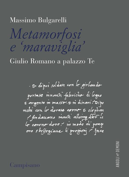 Metamorfosi e «maraviglia». Giulio Romano a Palazzo Te - Massimo Bulgarelli - copertina