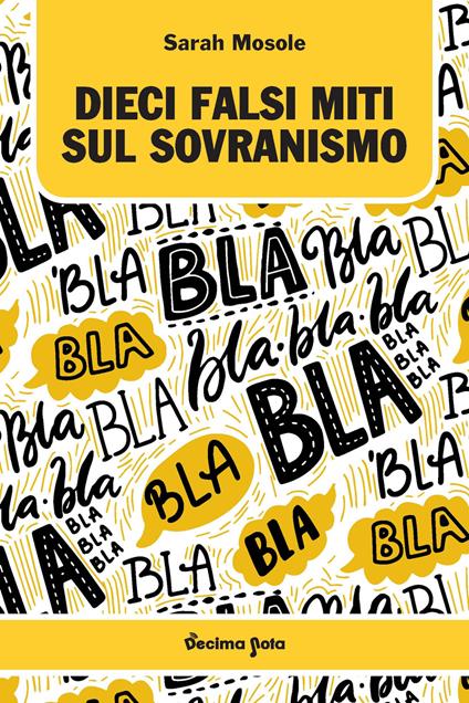 Dieci falsi miti sul sovranismo - Sarah Mosole - copertina