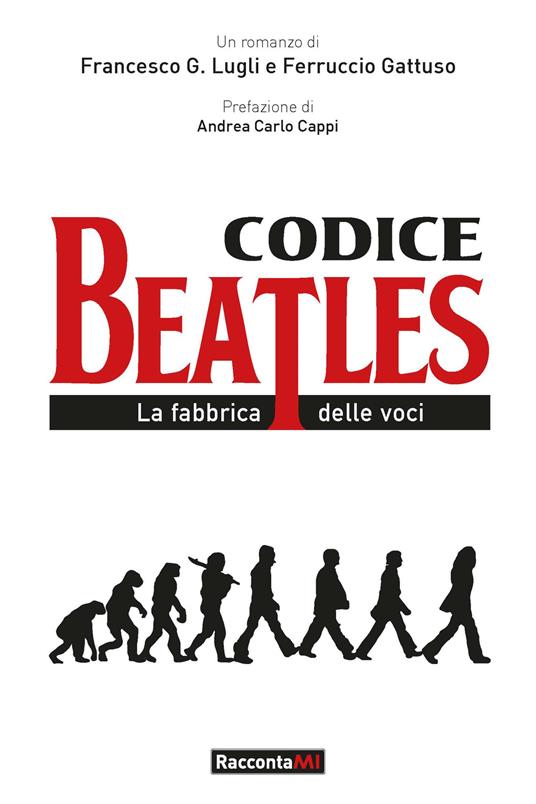 Il codice Beatles - Francesco Lugli,Ferruccio Gattuso - copertina